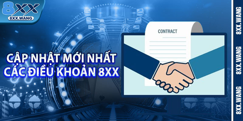 Cập nhật mới nhất các điều khoản 8XX 