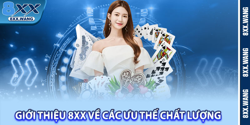 Giới thiệu 8xx về các ưu thế chất lượng 