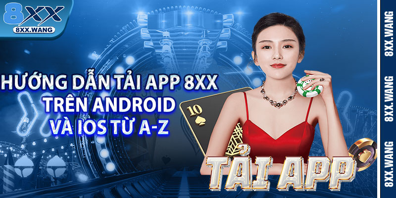 Hướng dẫn tải App 8xx trên Android và iOS Từ A-Z 